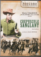 CREPUSCULE SANGLANT  Avec  RORY CALHOUN     C34  C37 - Western/ Cowboy