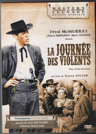 LA JOURNEE DES VIOLENTS    Avec FRED McMURRAY   C34 - Western / Cowboy