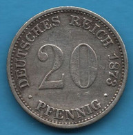 DEUTSCHES REICH 20 PFENNIG 1873 C  KM# 5  Wilhelm I Argent 900‰ Silver - 20 Pfennig
