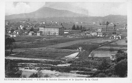 RETOURNAC (Haute-Loire) - L'Usine De Soieries Descours Et Le Quartier De La Chaud - Retournac