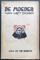 (726) De Moeder Van Het Dorp - Leo Op De Beeck - 1947 - 213 Blz. - SF & Fantasy