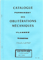 Catalogue Permanent Des Oblitérations Mécaniques Flammes Du Département 72 - France