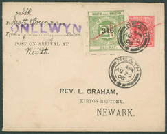 1906 Cover Franked 1d KEVII And Neath & Brecon 2d Green RWY Stamp Tied 'Neath' C.d.s For AUG.20.06, To Newark With B/sta - Sonstige & Ohne Zuordnung