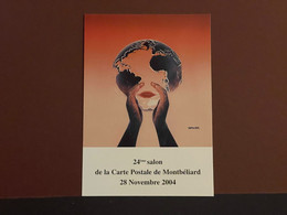 MONTBELIARD - 24ème Salon De La Carte Postale - 28 Novembre 2004 - Tirage 1000 Exemplaires - Bourses & Salons De Collections