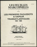 LES PREMIERS PAQUEBOTS A VAPEUR TRANSATLANTIQUES 1840 - 1868 Par Henri TRISTANT Feuilles Marcophiles 1984 52 Pages - Posta Marittima E Storia Marittima