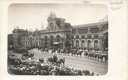 CPA - Belgique - Namur - Gare - Carte Photo - Cheval - Défilé Militaire - Horloge - Other & Unclassified
