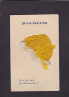 CPA Bonnet Sainte Catherine En Tissu Soie Et Dentelles écrite - Saint-Catherine's Day