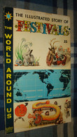 THE WORLD AROUND US N°17 : Story Of Festivals (comics VO) - Janvier 1960 - Classics Illustrated - Bon état - Andere Uitgevers