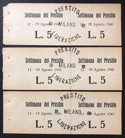 Milano Settimana Del Prestito Liberazione 12-19 Agosto 1945 3 Buoni LOTTO 2639 - Autres & Non Classés