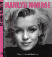 MARILYN MONROE. L'ETERNO MITO DELLA BELLEZZA - IMMAGINI DI UNA  VITA - WHITE STAR - 2007 - Film Und Musik