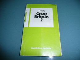 ENSEIGNEMENT G. CAPELLE V. KAY GREAT BRITAIN 2 CITY LIFE DIAPOTHEQUE HACHETTE DIAPOSITIVES 1976 - Economie