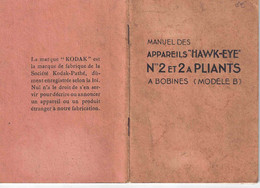 KODAK-PATHE - Manuel Pour Appareil PHOTO Type HAWK-EYE N° 2 Et 2A Pliants à Bobine - 600123 - Macchine Fotografiche