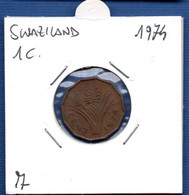 SWAZILAND - 1 Cent 1974 -  See Photos - Km 7 - Swazilandia