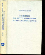 Schriften Zur Mittelalterlichen Bedeutungsforschung. - Ohly Friedrich - 1977 - Sonstige & Ohne Zuordnung