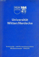 Universität Witten/Herdecke Vorlesungs - Und Personalverzeichnis Wintersemester 1992/93. - Collectif - 1992 - Sonstige & Ohne Zuordnung