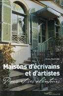 Maisons D'écrivains Et D'artistes Paris Et Ses Alentours. - Rochette Hélène - 2004 - Ile-de-France
