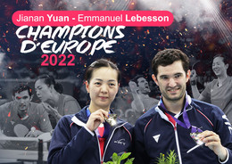 = FRANCE - 2022 - Champions D'Europe Yuan Lebesson - Tennis Table Tischtennis Tavolo - AFCTT - Table Tennis