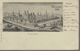 NOYON - LE VIEUX NOYON - Noyon