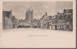 NOYON - PLACE DU CHEVALET - Noyon