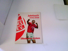 Offenbacher Kickers Jahrbuch 2005/2006. Rückblick Der Saison 2004/2005 - Sports