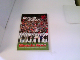 Offenbacher Kickers Jahrbuch 2002/2003. Rückblick Der Saison 2001/2002 - Deportes