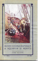 MONACO . GUIDE ILLUSTRE MUSEE OCEANOGRAPHIQUE  21e EDITION - Oceanografisch Museum