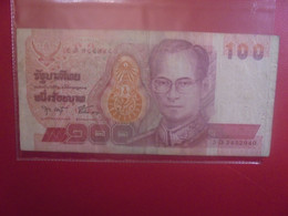 THAILANDE 100 BAHT Circuler - Tailandia