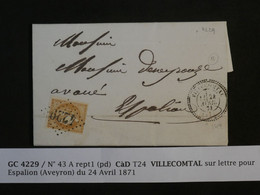 BM 5  FRANCE  BELLE LETTRE  RR 1871 VILLECOMTAL A ESPALLION  +EMISSION BORDEAUX N° 43 10C +AFFRANC. INTERESSANT ++ - 1870 Emission De Bordeaux