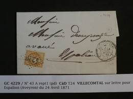 BM 5  FRANCE  BELLE LETTRE  RR 1871 VILLECOMTAL A ESPALLION  +EMISSION BORDEAUX N° 43 10C +AFFRANC. INTERESSANT ++ - 1870 Bordeaux Printing