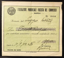 Federazione Provinciale Fascista Del Commercio Napoli Ricevuta Per Contributo Associativo 1933 LOTTO 4322 - Andere & Zonder Classificatie
