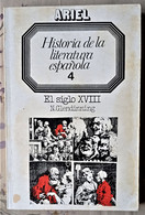 HISTORIA DE LA LITERATURA ESPAÑOLA. EL SIGLO XVIII. DE N.GLENDINNING - Autres & Non Classés