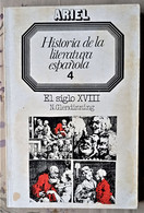 HISTORIA DE LA LITERATURA ESPAÑOLA. EL SIGLO XVIII. DE N.GLENDINNING - Otros & Sin Clasificación
