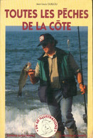 Toutes Les Pêches De La Côte De Jean-Louis Guillou (1995) - Chasse/Pêche