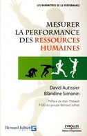 Mesurer La Performance Des Ressources Humaines De David Autissier (2009) - Comptabilité/Gestion
