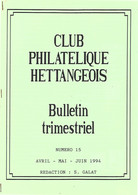 Bulletin N°15 Du Club Philatélique Hettanges Juin 1994, étude Sur Les Cachets Pont - Barres - French (until 1940)