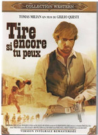 TIRE ENCORE SI TU PEUX    Avec  TOMAS MILIAN   C35 - Western