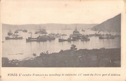 CPA - GRECE - Pirée - L'escadre Français Au Mouillage De Salamine à L'ouest Du Pirée - PORT D'ATHENES - Griechenland