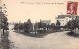 CPA FRANCE - 36 - PELLEVOISIN - Avenue De La Gare Et Route De Buzançais - Autres & Non Classés