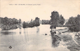 CPA FRANCE - 36 - LE BLANC - La Creuse Vue Du Pont - Le Blanc