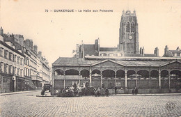 CPA FRANCE - 59 - DUNKERQUE - La Halle Aux Poissons - Dunkerque