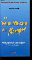 Le Vade-mecum Du Manager - La Panoplie Pratique Du Dirigeant - 2e édition. - Collectif - 2001 - Boekhouding & Beheer