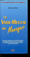 Le Vade-mecum Du Manager - La Panoplie Pratique Du Dirigeant - 2e édition. - Collectif - 2001 - Comptabilité/Gestion