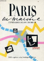 Paris En Marche Itinéraires Selon L'humeur. - De Bruyn Anne-Marie - 1986 - Ile-de-France