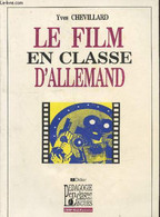 Le Film En Classe D'allemand - Chevillard Yves - 1993 - Sonstige & Ohne Zuordnung