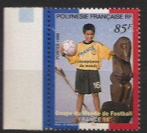 Polynésie 1998 N° 571 ** Sport, Football, Coupe Du Monde, France'98, Tiki, Ballon, Zidane, Thuram, Deschamps, Desailly - Neufs