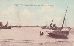 Petit Fort Philippe * Entrée Du Port De Pêche * Bateaux Pêcheurs - Autres & Non Classés