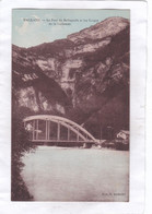 CPA :  14 X 9  -  MAGLAND  - Le  Pont  De  Bellegarde  Et  Les  Gorges  De  La Collomaz - Magland