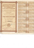 SOCIETE MAROCAINE DES CUIRS ET PEAUX DE COMMERCE ET DE PARTICIPATIONS-PART BENEFICIAIRE  -CASABLANCA -1952 - Andere & Zonder Classificatie