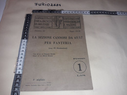 MANUALE TECNICA DI CULTURA MILITARE SEZIONE CANNONI DA 65/17 GIUGNO 1931 - Other & Unclassified