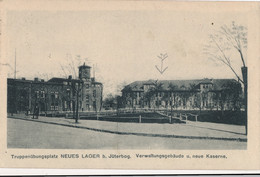 TRUPPENÜBUNGSPLATZ NEUES LAGER B.JÜTERBOG. VERWALTUNGSGEBAÜDE U.NUE KASERNE   - FELDPOST 1917    2 SCANS - Jueterbog